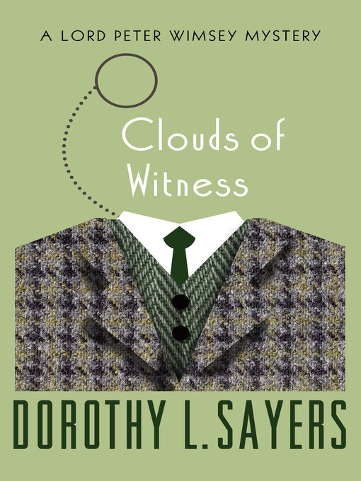 Title details for Clouds of Witness by Dorothy L. Sayers - Wait list